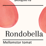 Rondobella, økologiske tomatfrø